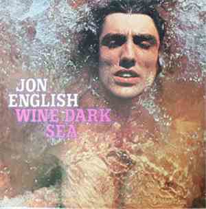 Jon English  - Wine Dark Sea