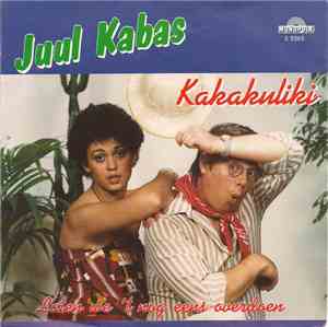 Juul Kabas - Kakakuliki / Laten We 'T Nog Eens Overdoen
