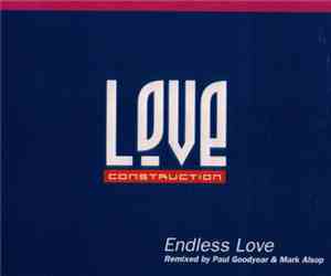 Love Construction - Endless Love