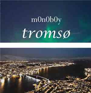 M0n0b0y - Tromsø