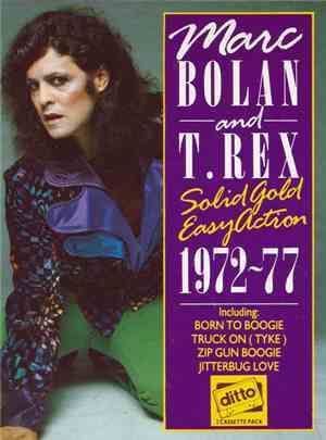 Marc Bolan & T. Rex - Solid Gold Easy Action