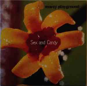 Marcy Playground - Sex And Candy
