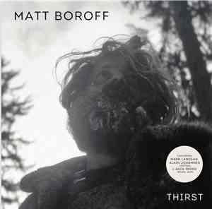 Matt Boroff / Lausch - Thirst / We Might As Well Dance
