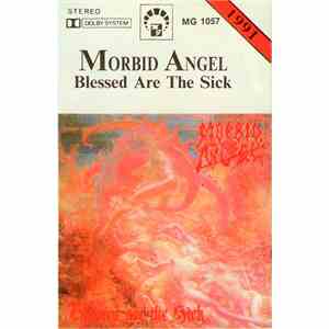 Morbid Angel - Blessed Are The Sick