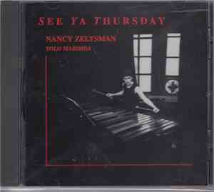 Nancy Zeltsman - See Ya Thursday