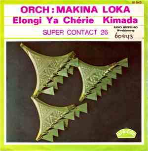 Orchestre Makina Loka - Elongi Ya Cherie