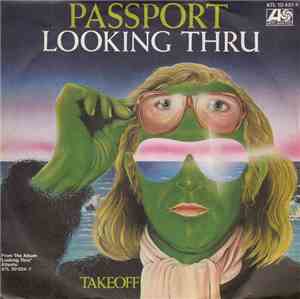 Passport  - Looking Thru