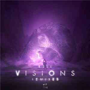 R3ll - Visions (Remixes)