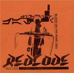 Redcode / Amboss - Blood On The Rhine 2002 / Gegen Alles!