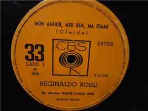 Reginaldo Rossi - Mon Amour, Meu Bem, Ma Femme / Somente Assim