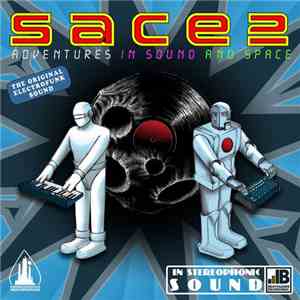 Sace 2 - Adventures In Sound And Space