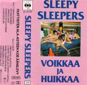 Sleepy Sleepers - Voikkaa Ja Huikkaa