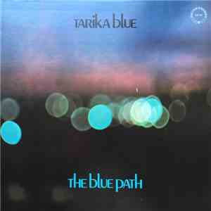Tarika Blue - The Blue Path