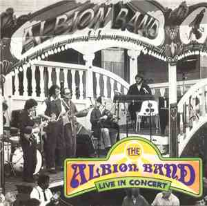 The Albion Band - Live In Concert