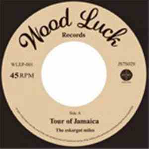 The Eskargot Miles - Tour Of Jamaica