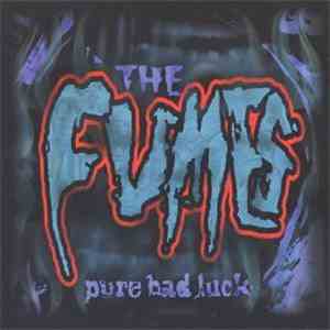The Fumes  - Pure Bad Luck