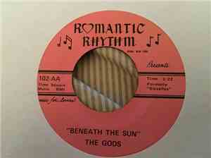 The Gods  - Beneath The Sun / In Between Tears