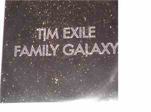 Tim Exile - Family Galaxy