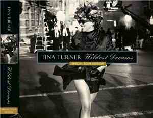 Tina Turner - Wildest Dreams (Special Tour Edition)