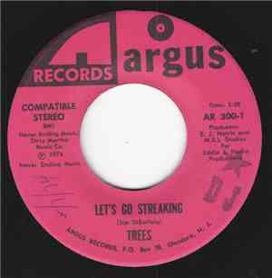 Trees - Let's Go Streaking / Just Like You And Me