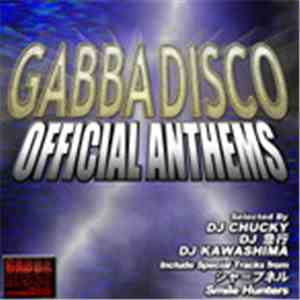 Various - Gabbadisco Official Anthems