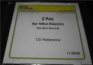 2 Pac - Nu-Mixx Klazzics