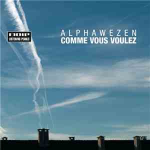 Alphawezen - Comme Vous Voulez