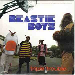 Beastie Boys - Triple Trouble