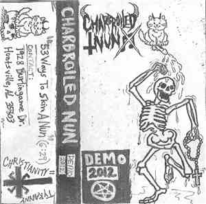 Charbroiled Nun - Demo 2012