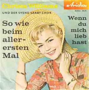 Christa Williams Und Der Svend Saaby Chor - So Wie Beim Allerersten Mal