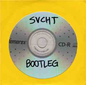 CHT, SVC - SVCHT Bootleg
