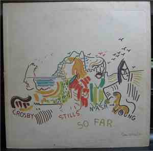 Crosby, Stills, Nash & Young - So Far