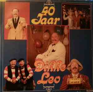 Dikke Leo - 40 Jaar Dikke Leo