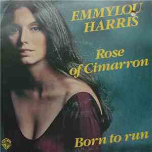 Emmylou Harris - Rose Of Cimarron