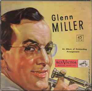 Glenn Miller And His Orchestra - An Album Of Outstanding Arrangements