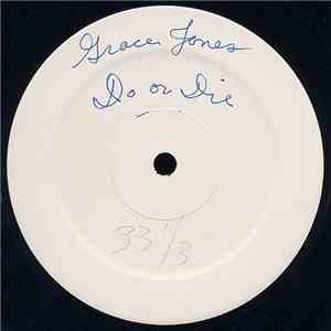 Grace Jones - Do Or Die