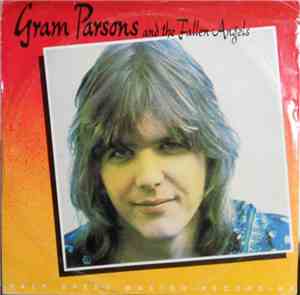 Gram Parsons And The Fallen Angels - More Gram Parsons And The Fallen Angel ...