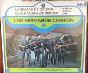 Hermanos Carrion - Lágrimas De Cristal