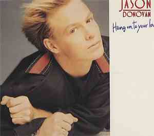 Jason Donovan - Hang On To Your Love