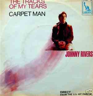 Johnny Rivers - The Tracks Of My Tears / Carpet Man