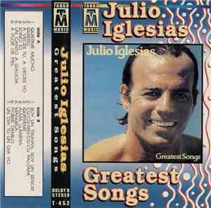 Julio Iglesias - Greatest Songs