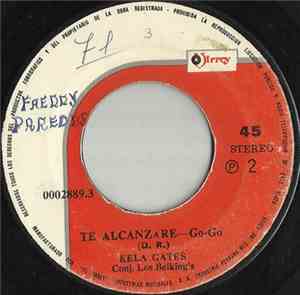 Kela Gates Conj. Los Belking's - Nectar De Verano / Te Alcanzare