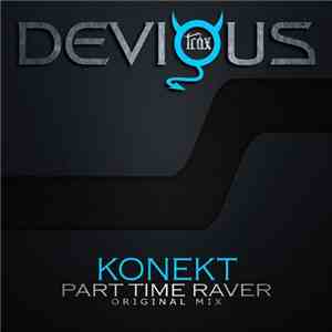 Konekt - Part Time Raver
