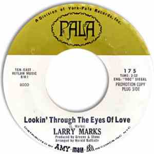 Larry Marks - Lookin' Through The Eyes Of Love