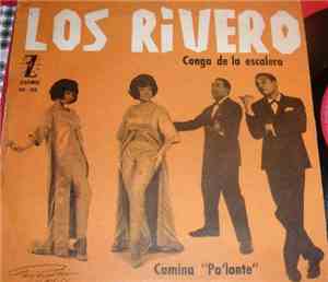 Los Rivero - La Conga De La Escalera / Camina Palante