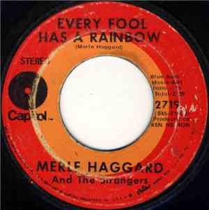 Merle Haggard And The Strangers - Every Fool Has A Rainbow / The Fightin' S ...
