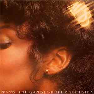 MFSB - MFSB, The Gamble - Huff Orchestra
