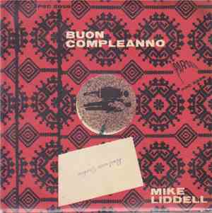 Mike Liddell - La Fine Del Mondo / Buon Compleanno