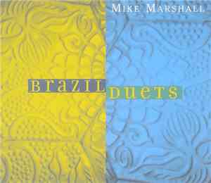 Mike Marshall  - Brazil Duets