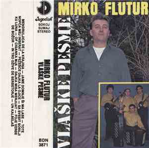 Mirko Flutur - Vlaške Pesme